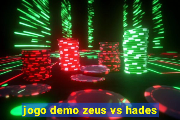 jogo demo zeus vs hades